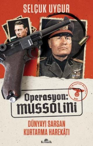 Kurye Kitabevi - Operasyon-Mussolini-Dünyayı Sarsan Kurtarma Harekatı