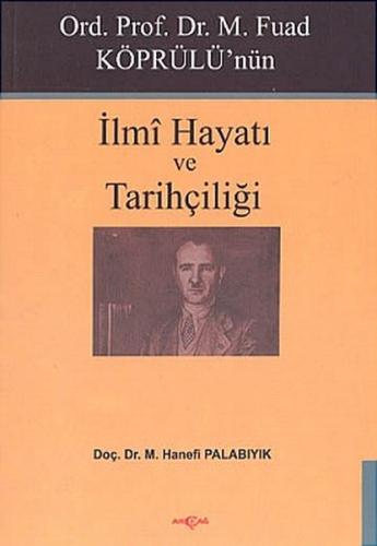 Kurye Kitabevi - Ord. Prof. Dr. M. Fuad Köprülü'nün İlmi Hayatı ve Tar