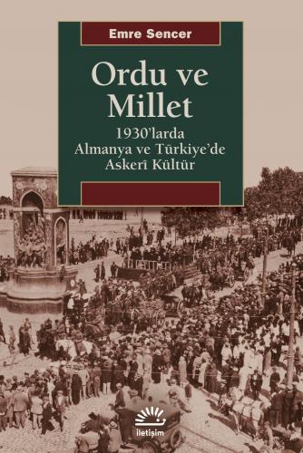 Kurye Kitabevi - Ordu ve Millet-1930 larda Almanya ve Türkiyede Askeri