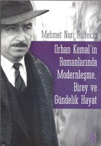 Kurye Kitabevi - Orhan Kemal'in Romanlarında Modernleşme, Birey ve Gün