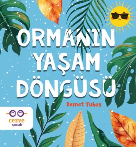 Kurye Kitabevi - Ormanın Yaşam Döngüsü