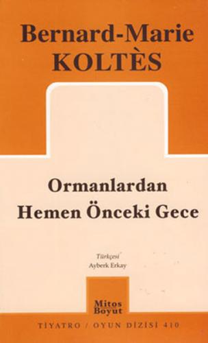 Kurye Kitabevi - Ormanlardan Hemen Önceki Gece