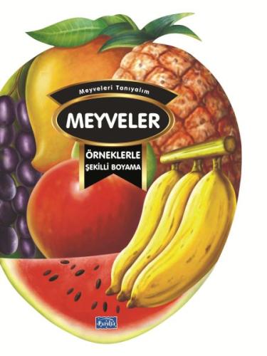 Kurye Kitabevi - Örneklerle Şekilli Boyama - Meyveler