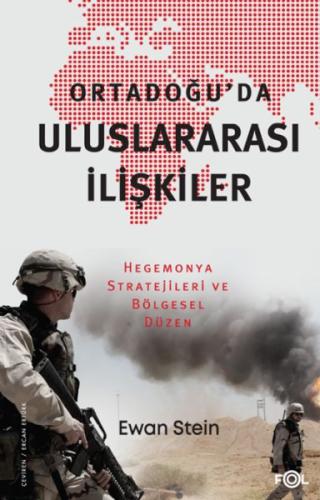 Kurye Kitabevi - Ortadoğu’da Uluslararası İlişkiler –Hegemonya Stratej