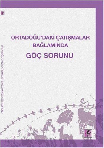 Kurye Kitabevi - Ortadoğudaki Çatışmalar Bağlamında Göç Sorunu