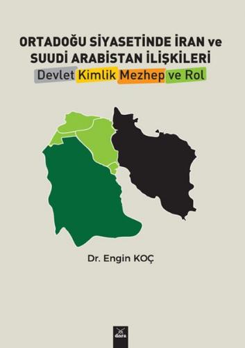 Kurye Kitabevi - Ortadoğu Siyasetinde İran ve Suudi Arabistan İlişkile