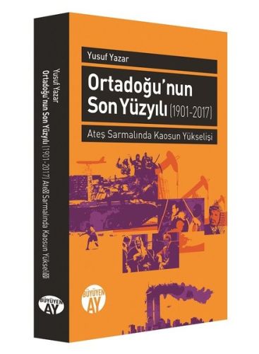 Kurye Kitabevi - Ortadoğu'nun Son Yüzyılı 1901-2017