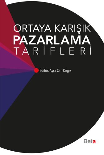 Kurye Kitabevi - Ortaya Karışık Pazarlama Tarifleri