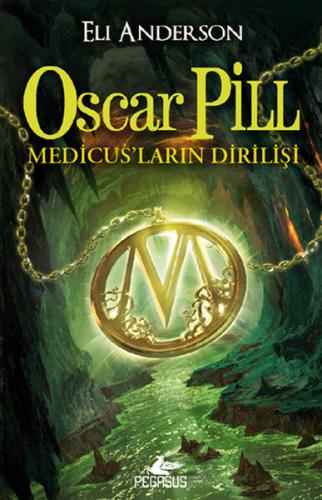 Kurye Kitabevi - Oscar Pill Medicusların Dirilişi