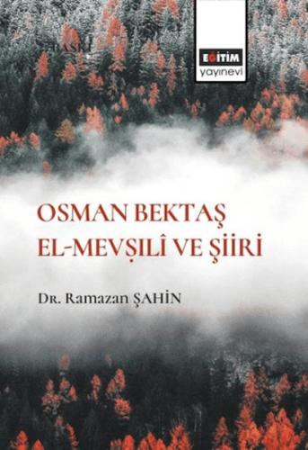 Kurye Kitabevi - Osman Bektaş El Mevşili Ve Şiiri