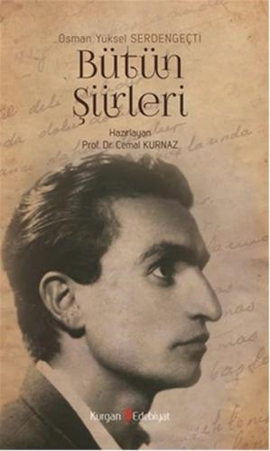 Kurye Kitabevi - Osman Yüksel Serdengeçti - Bütün Şiirleri