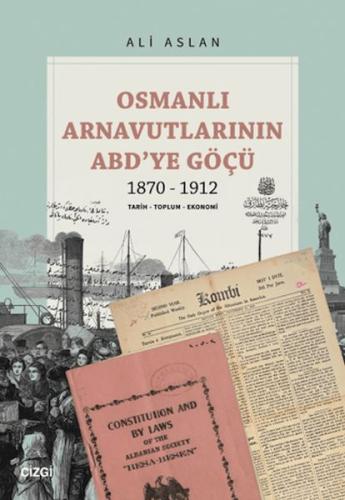 Kurye Kitabevi - Osmanlı Arnavutlarının ABD’ye Göçü 1870-1912