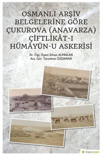 Kurye Kitabevi - Osmanlı Arşiv Belgelerine Göre Çukurova Anavarza Çift