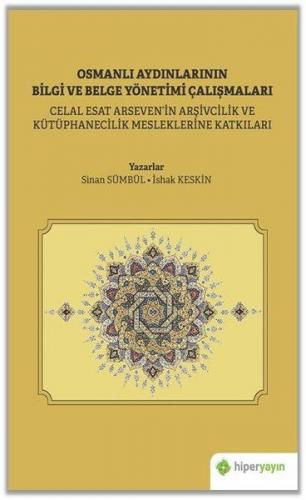 Kurye Kitabevi - Osmanlı Aydınlarının Bilgi ve Belge Yönetimi Çalışmal