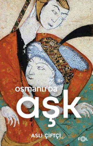 Kurye Kitabevi - Osmanlı’da Aşk