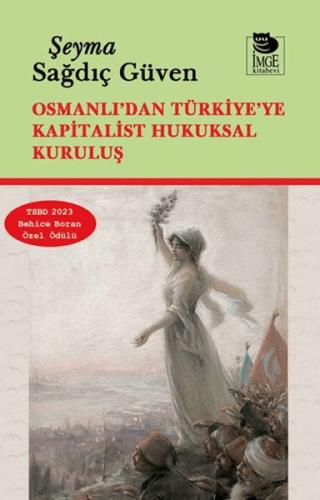 Kurye Kitabevi - Osmanlı’dan Türkiye’ye Kapitalist Hukuksal Kuruluş