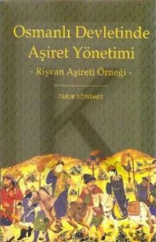 Kurye Kitabevi - Osmanlı Devletinde Aşiret Yönetimi