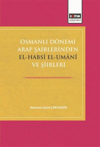 Kurye Kitabevi - Osmanlı Dönemi Arap Şairlerinden El-Habsi Ve Şiirleri