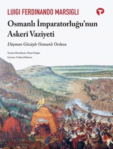 Kurye Kitabevi - Osmanli İmparatorluğu’nun Askerî Vaziyeti