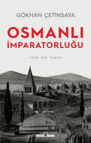 Kurye Kitabevi - Osmanlı İmparatorluğu: Yeni Bir Tarih