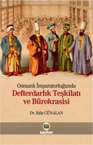 Kurye Kitabevi - Osmanlı İmparatorluğunda Defterdarlık Teşkilatı ve Bü