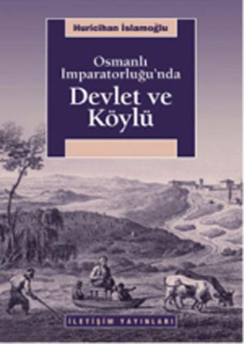 Kurye Kitabevi - Osmanlı İmparatorluğu'nda Devlet ve Köylü