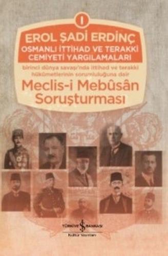 Kurye Kitabevi - Osmanlı İttihad ve Terakki Cemiyeti Yargılamaları 3 C