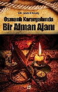 Kurye Kitabevi - Osmanlı Karargahında Bir Alman Ajanı