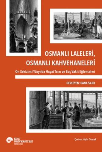 Kurye Kitabevi - Osmanlı Laleleri, Osmanlı Kahvehaneleri