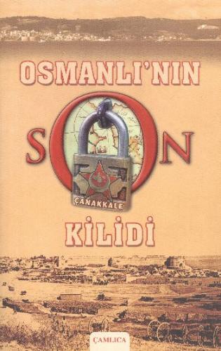 Kurye Kitabevi - Osmanlının Son Kilidi Çanakkale 1