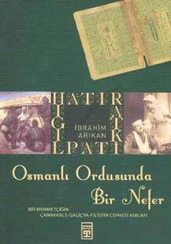 Kurye Kitabevi - Osmanlı Ordusunda Bir Nefer (Bir Mehmetçiğin Çanakkal