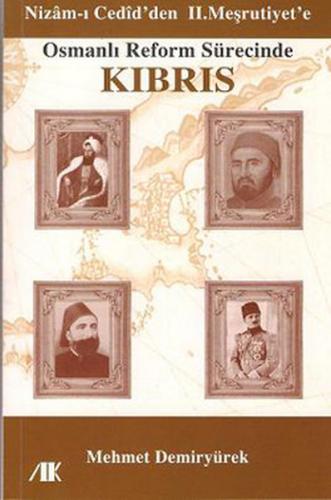 Kurye Kitabevi - Osmanli Reform Sürecinde Kibris - Nizam'i Cedid'den I