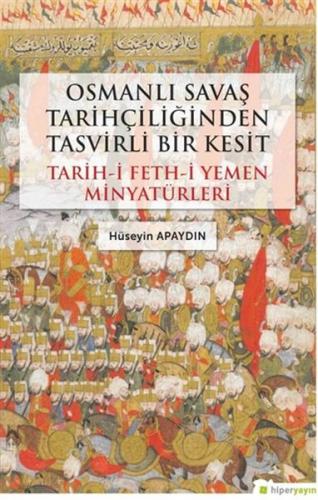 Kurye Kitabevi - Osmanlı Savaş Tarihçiliğinden Tasvirli Bir Kesit