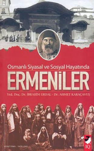 Kurye Kitabevi - Osmanlı Siyasal ve Sosyal Hayatında Ermeniler