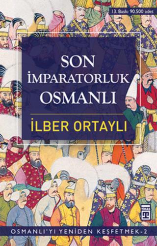 Kurye Kitabevi - Son İmparatorluk Osmanlı