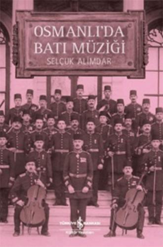 Kurye Kitabevi - Osmanlıda Batı Müziği