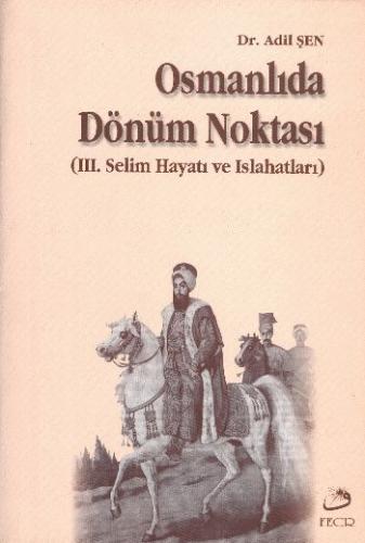 Kurye Kitabevi - Osmanlıda Dönüm Noktası