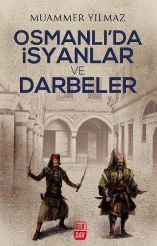 Kurye Kitabevi - Osmanlıda İsyan ve Darbeler