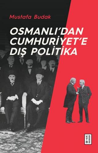 Kurye Kitabevi - Osmanlıdan Cumhuriyete Dış Politika