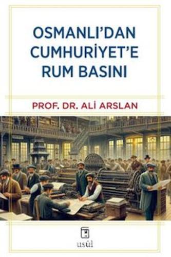 Kurye Kitabevi - Osmanlı'dan Cumhuriyet'e Rum Basını