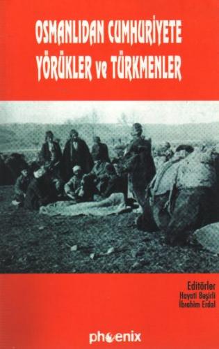 Kurye Kitabevi - Osmanlıdan Cumhuriyete Yörükler ve Türkmenler