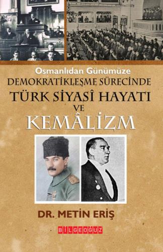 Kurye Kitabevi - Osmanlıdan Günümüze Demokratikleşme Sürecinde Türk Si
