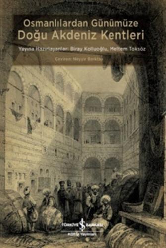 Kurye Kitabevi - Osmanlılardan Günümüze Doğu Akdeniz Kentleri