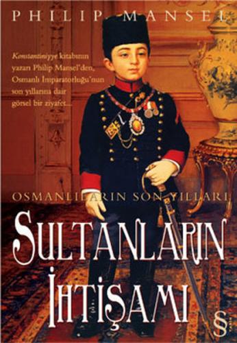 Kurye Kitabevi - Sultanların İhtişamı (Osmanlıların Son Yıllarında)