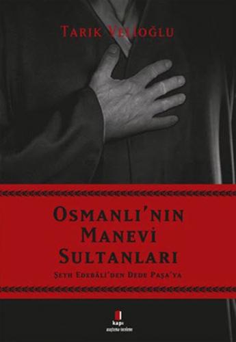 Kurye Kitabevi - Osmanlı’nın Manevi Sultanları-Şeyh Edebali’den Dede P