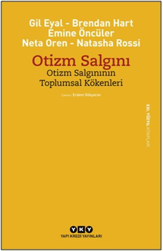 Kurye Kitabevi - Otizm Salgını-Otizm Salgınının Toplumsal Kökenleri