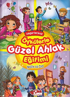 Kurye Kitabevi - Öykülerle Güzel Ahlak Eğitimi-Değerlerimiz