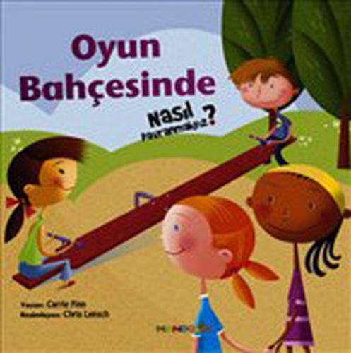 Kurye Kitabevi - Oyun Bahçesinde Nasıl Davranmalıyız?