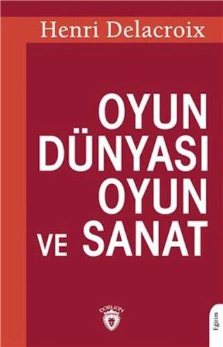 Kurye Kitabevi - Oyun Dünyası Oyun Ve Sanat