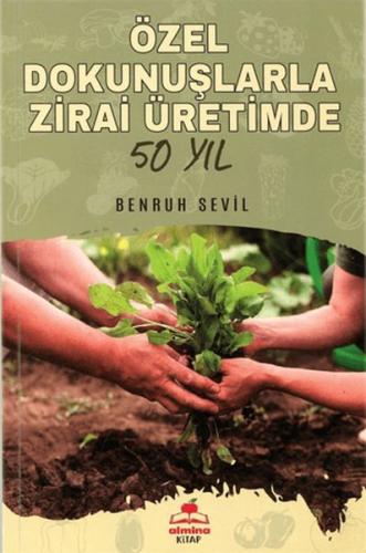 Kurye Kitabevi - Özel Dokunuşlarla Zirai Üretimde 50 Yıl